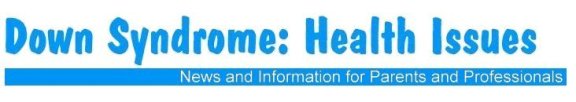 Down
              syndrome: Health Issues